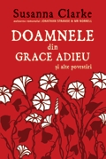 Doamnele din Grace Adieu si alte povestiri