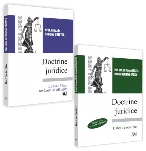 Doctrine juridice - curs si caiet de seminar. Editia a IX-a, revizuita si adaugita