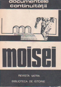 Documentele continuitatii - Moisei