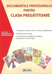 Documentele profesorului pentru clasa pregatitoare 2015-2016