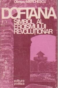 Doftana. Simbol al eroismului revolutionar