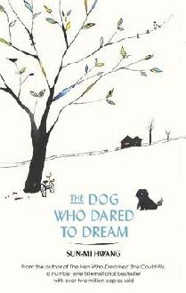 Dog Who Dared to Dream