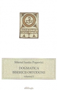 Dogmatica Bisericii Ortodoxe vol. I