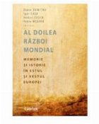 doilea razboi mondial Memorie istorie