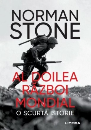 Al Doilea Război Mondial : o scurtă istorie