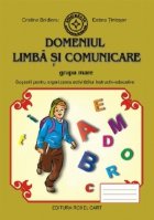 Domeniul Limba si Comunicare - Grupa mare: Sugestii pentru organizarea activitatilor instructiv-educative