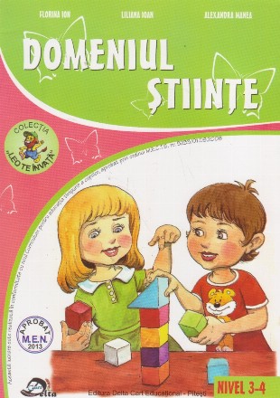 Domeniul Stiinte. Activitate Matematica si Cunoasterea Mediului