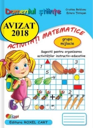 Domeniul Stiinte. Activitati Matematice - Grupa mijlocie: Sugestii pentru organizarea activitatilor instructiv-educative