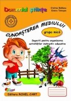 Domeniul Stiinte Cunoasterea Mediului Grupa