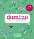 Domino: The Book of Decorating