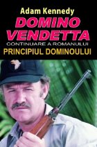 Domino Vendetta. Continuarea romanului Principiul dominoului