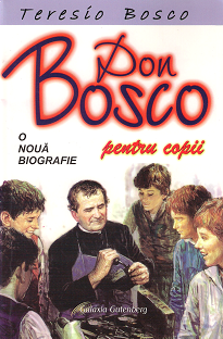 Don Bosco o noua biografie pentru copii