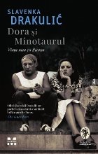 Dora și Minotaurul Viața mea