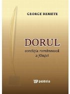 Dorul condiţia românească fiinţei