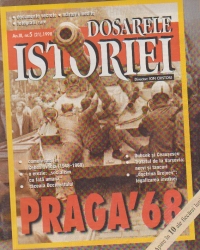 Dosarele Istoriei, Nr. 5/1998 - Praga '68