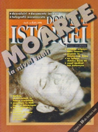 Dosarele Istoriei, Nr. 4/1998 - Moarte la nivel inalt