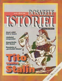 Dosarele Istoriei, Nr. 3/1998 - Tito contra Stalin