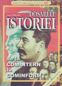 Dosarele Istoriei, Nr. 10/1998 - De la Comintern la Cominform