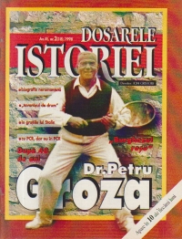 Dosarele Istoriei, Nr. 2/1998 - Dr. Petru Groza