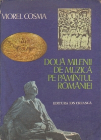 Doua milenii de muzica pe pamintul Romaniei