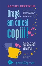 Dragă culcat copiii