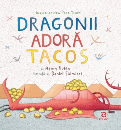 Dragonii adoră tacos