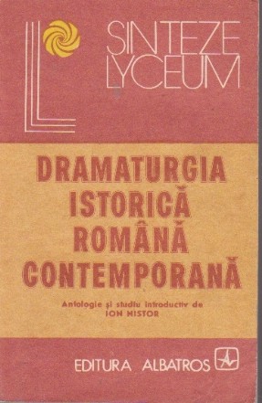 Dramaturgia istorica romana contemporana