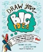 Draw Your Big Idea