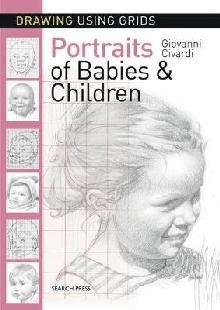 Drawing Using Grids: Portraits of Babies & Children