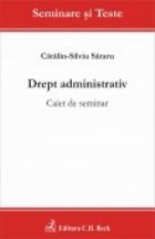 Drept administrativ. Caiet de seminar