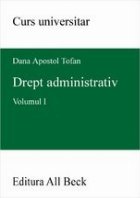 Drept administrativ (vol.I)