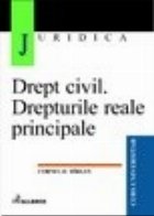 Drept civil Drepturile reale principale