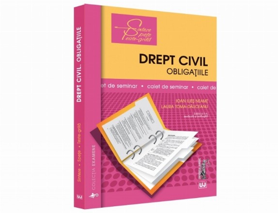 Drept civil. Obligatiile. Caiet de seminar. Editia a II-a, revazuta si adaugita