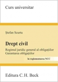 Drept civil. Regimul juridic general al obligatiilor. Garantarea obligatiilor