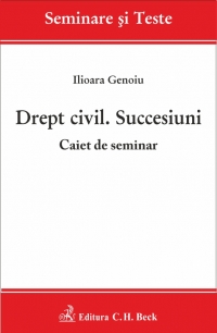 Drept civil. Succesiuni. Caiet de seminar