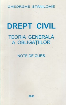 Drept Civil - Teoria generala a obligatiilor - Note de curs