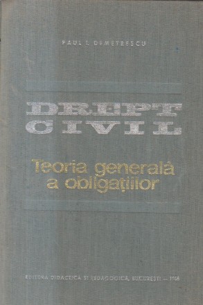 Drept Civil - Teoria generala a obligatiilor