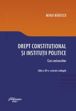 Drept constituţional şi instituţii politice : curs universitar