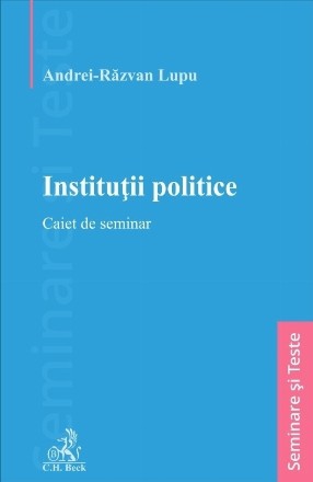 Drept constituţional şi instituţii politice : caiet de seminar