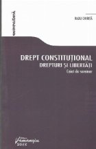 Drept constitutional Drepturi libertati Caiet