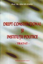 Drept Constitutional Institutii Politice Tratat