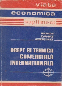 Drept de drept si tehnica comerciala internationala, Volumul I