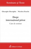 Drept international privat. Caiet de seminar