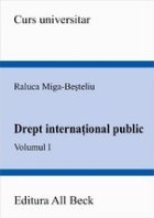 Drept international public. Volumul I. Editia 2