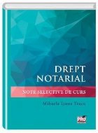 Drept notarial. Note selective de curs