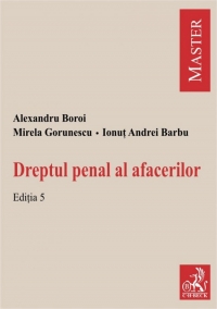 Drept penal al afacerilor. Editia 5