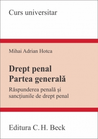 Drept penal. Partea generala. Raspunderea penala si sanctiunile de drept penal