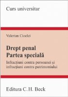 Drept penal. Partea speciala. Infractiuni contra persoanei si infractiuni contra patrimoniului