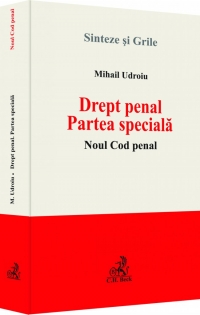 Drept penal. Partea speciala. Noul Cod penal