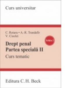 Drept penal. Partea speciala II. Curs tematic. Editia 2